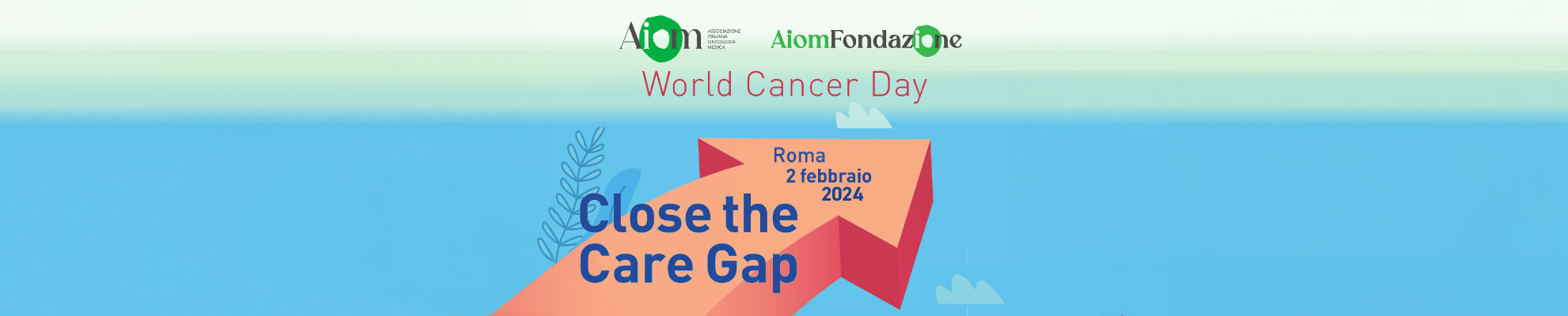 Close the Care Gap - World Cancer Day