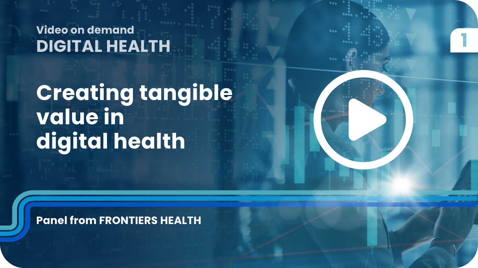 Creating tangible value in digital health